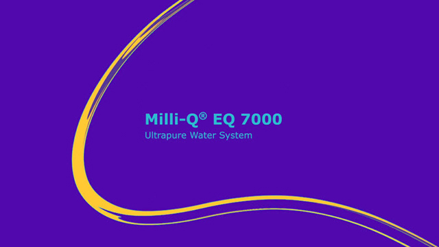 Milli-Q<sup>®</sup> EQ 7000 Water Purification System Milli-Q<sup>®</sup> EQ 7000 Water Purification System