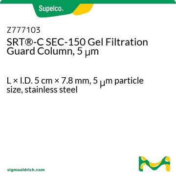 SRT&#174;-C SEC-150 Gel Filtration Guard Column, 5 &#956;m L × I.D. 5&#160;cm × 7.8&#160;mm, 5&#160;&#956;m particle size, stainless steel