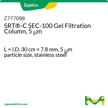 SRT&#174;-C SEC-100 Gel Filtration Column, 5 &#956;m L × I.D. 30&#160;cm × 7.8&#160;mm, 5&#160;&#956;m particle size, stainless steel