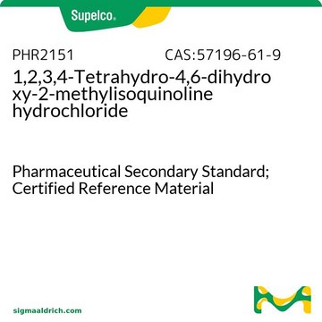 1,2,3,4-Tetrahydro-4,6-dihydroxy-2-methylisoquinoline hydrochloride Pharmaceutical Secondary Standard; Certified Reference Material